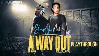 #StruggleGAMING | A Way Out Playthrough (Act 2: Fugitives)