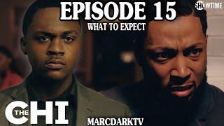 THE CHI SEASON 6 EPISODE 15 WHAT TO EXPECT!!!