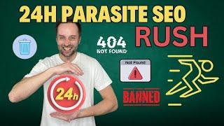 24h Parasite SEO Rush. #1 Rank/Bank Blueprint