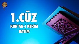 1. Cüz Kuran-ı Kerim Hatim Dinle | Ali Turan | fussilet Kuran Merkezi