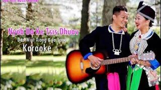 Nyob Ua Kev Tsis Dhuav - Dao Wijit Xiong & Ia Yang (Karaoke Version 2022-2023)
