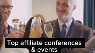 Top affiliate conferences you can’t miss