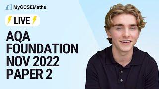 LIVE: AQA Nov 2022 Paper 2 Foundation