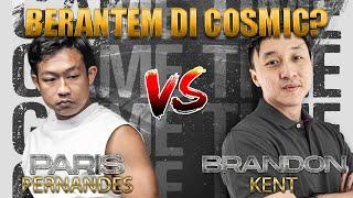 BERANTEM SAMA PARIS FERNANDES DI COSMIC?!