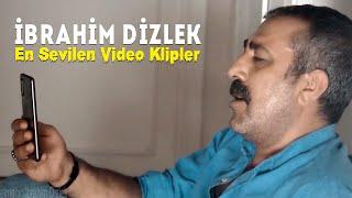 İbrahim Dizlek - En Sevilen Video Klipler (Dizlek Production)