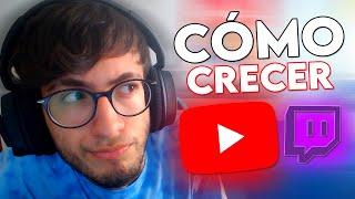 CÓMO CRECER *RÁPIDO* EN YOUTUBE y TWITCH  | CONSEJOS y TRUCOS [2020]