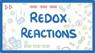 GCSE Chemistry - Oxidation and Reduction - Redox Reactions (Higher Tier)