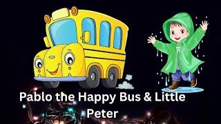 Pablo the Happy Bus and Little Peter on a Ride.