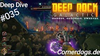 Deep Rock Galactic - Deep Dive #035 "Carnal Grin" in Azure Weald [KW35/2024]