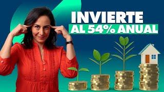 Cómo Invertir al 54% ANUAL con Interés Compuesto