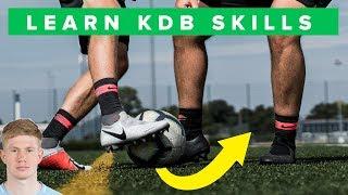 LEARN KEVIN DE BRUYNE SKILLS | how to play like kevin de bruyne