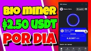 Bio Miner NUEVA MINERIA PAGANDO : GANA USDT DESDE CASA EMPIEZA GRATIS