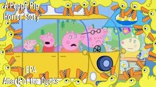 A Peppa Pig Horror Story Episode 4 Attack of the Ducks