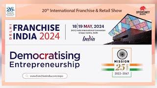 Franchise India 2024 your gateway to exponential growth