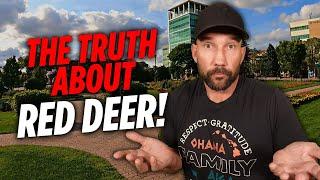 The GOOD The BAD The TRUTH About Living In Red Deer Alberta!