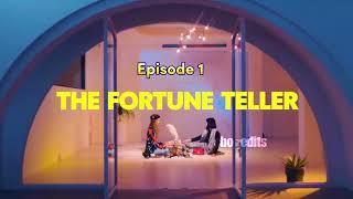Ep.1 - Fortune Teller | Cbo.edits