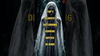 Top 7 Best SCARIEST Horror Movies In Hindi Dubbed | #horrormovies #ytshorts #moviereview