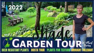 2022 FULL SHADE GARDEN TOUR w/PLANT NAMES // HOSTAS // DROUGHT TOLERANT & DEER RESISTANT PLANTS