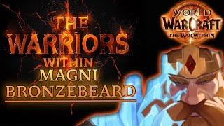 The Warriors Within: Magni Bronzebeard