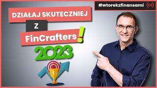 FinCrafters - przeskok od wiedzy do skutecznego działania! Poznaj szczegóły najnowszego projektu