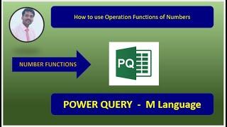 Power Query | M Language | How to use Operation Functions of Numbers in Power Query.