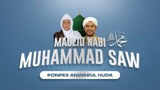 TA'DHIM MAULID NABI MUHAMMAD SAW 1446 H PONPES ANWARUL HUDA KOTA MALANG