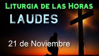 LAUDES de HOY JUEVES 21 de NOVIEMBRE de 2024 - Liturgia de las Horas | ORACIÓN de la MAÑANA