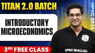 Introductory Microeconomics  - Titan 2026 Batch 3rd Demo Class | Indian Economy for UPSC