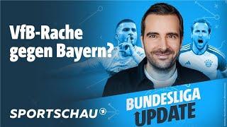 Gelingt dem VfB Stuttgart die Revanche gegen den FC Bayern? - Bundesliga Update | Sportschau Fußball