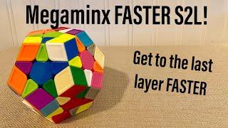 Faster S2L For Megaminx! (Easy and Efficient)