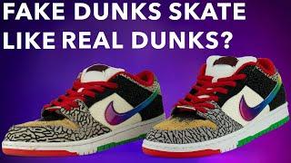 Do FAKE NIKE SB DUNKS SKATE LIKE REAL NIKE SB DUNKS ( WHAT THE PAUL )