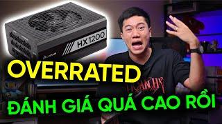 Nhưng linh kiện PC bị "Overrated" - Thấy nó được đánh giá QUÁ CAO