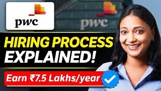 PwC HIRING Process For FRESHERS | Complete Details