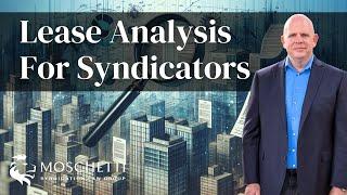 Mastering Lease Analysis: A Guide for Real Estate Syndications