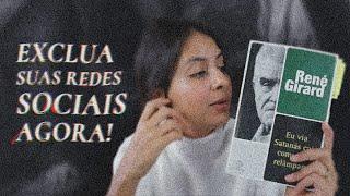 EXCLUA SUAS REDES SOCIAIS AGORA! | Eu via Satanás Cair como um Relâmpago (René Geraldo/Girard)