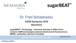 Nemaura Medical EASD Symposia 2019 - Dr Fred Schaebsdau Presentation