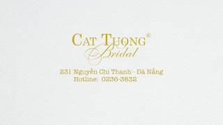 Cát Tường Bridal Showroom | Giới thiệu Cát Tường Bridal Đà Nẵng