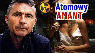 Atomowy amant. Z zazdrości NAPROMIENIOWAŁ ukochaną...