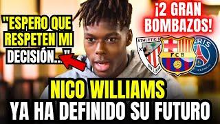 ¡2 BOMBAZOS! NICO WILLIAMS DEFINE SU FUTURO| Y JUGADOR DEL BARCELONA ES VENDIDO A PREMIER LEAGUE