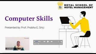 Computer Skills Overview - Royal School of Hotel Management (RSHM)