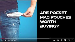 Pocket Mag Pouches: Unveiling their True Worth | Exploring ExtraCarry Options