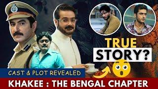 Is Khakee: The Bengal Chapter Real Story? Possible Plot REVEALED | Neeraj Pandey | Filmybaap