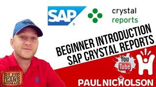 Crystal Report Beginner Training Tutorial - An Introduction To SAP Crystal Reports