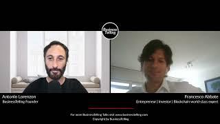 BusinessTelling Talk #8  with Francesco Abbate - Entrepreneur on Sustainability and Crypto Finance
