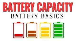 BATTERY BASICS -  Battery Capacity Explained - Understanding Amp Hours, C-Rate, 20 Hour Rate & More