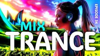 TRANCE MIX 2024 ️️ Best trance music | Episode 34