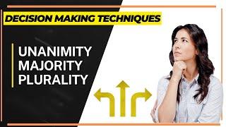 Three Types Of Voting - UNANIMITY, MAJORITY & PLURALITY I Decision making technique in project