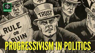 Progressivism in Politics?