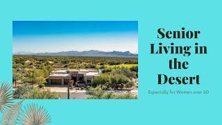 Senior Living in the Desert | Nan McKay