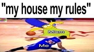 RELATABLE MOM AND DAD MEMES (my house my rules edition)